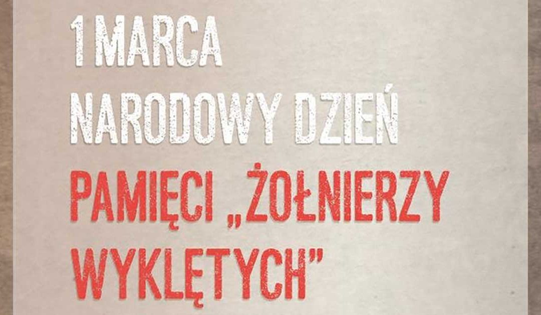 Narodowy Dzień Pamięci Żołnierzy Wyklętych