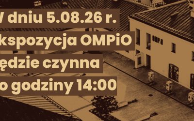 W dniu 5 sierpnia 2026 OMPiO czynne do godziny 14:00